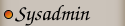 System Administrators